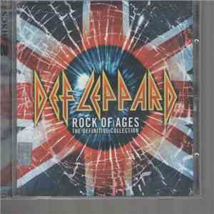 Def Leppard - Rock Of Ages: The Definitive Collection
