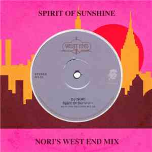 DJ Nori - Spirit Of Sunshine - Nori's West End Mix