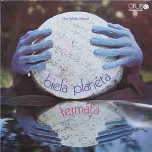 Fermáta - Biela Planéta — The White Planet