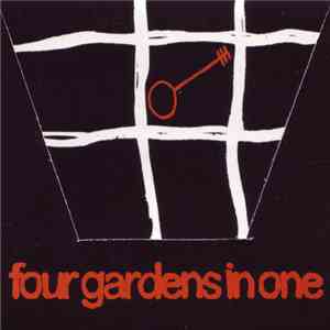 Four Gardens In One - Four Gardens In One