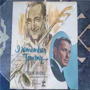 Frank Sinatra - I Remember Tommy...
