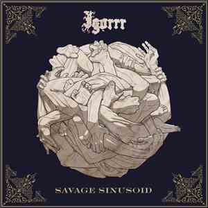 Igorrr - Savage Sinusoid