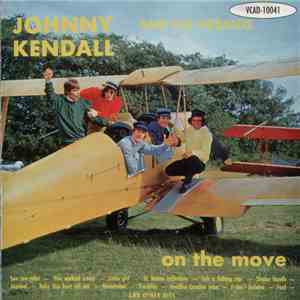Johnny Kendall & The Heralds - On The Move