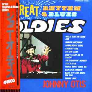 Johnny Otis - Great Rhythm & Blues Oldies