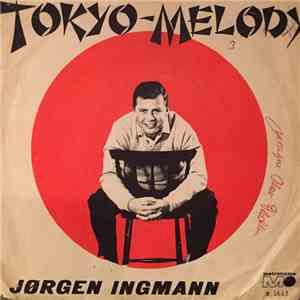 Jørgen Ingmann - Tokyo Melody / La Mer
