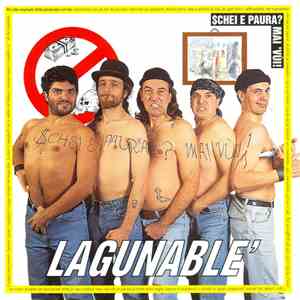 Lagunablé - $chei E Paura? Mai 'Vùi!