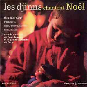 Les Djinns - Chantent Noël