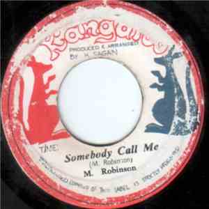 M. Robinson - Somebody Call Me