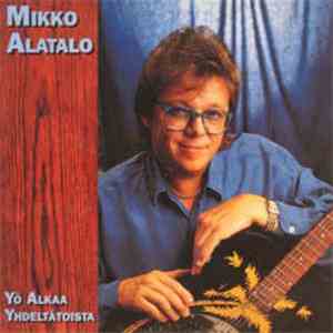 Mikko Alatalo - Yö Alkaa Yhdeltätoista