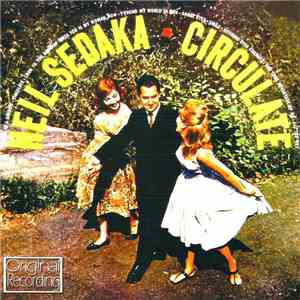 Neil Sedaka - Circulate
