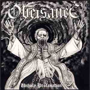 Obeisance - Unholy Profanation