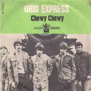 Ohio Express - Chewy Chewy