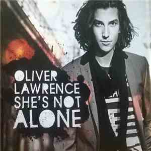 Oliver Lawrence - She's Not Alone