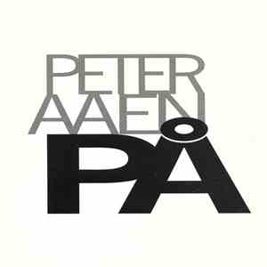 Peter Aaen - PÅ