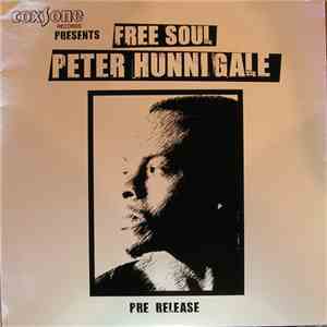 Peter Hunnigale - Coxsone Records Presents Free Soul