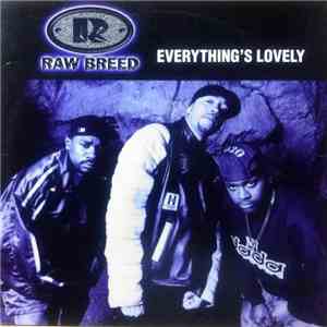 Raw Breed - Everything's Lovely