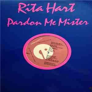 Rita Hart - Pardon Me Mister