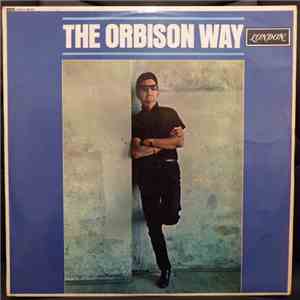 Roy Orbison - The Orbison Way