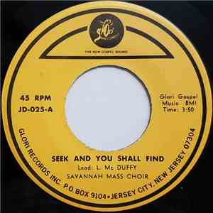 Savannah Mass Choir - Seek And You Shall Find