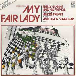 Shelly Manne And His Friends Featuring André Previn And Leroy Vinnegar - My Fair Lady