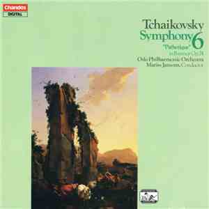 Tchaikovsky, Oslo Philharmonic Orchestra, Mariss Jansons - Symphony 6 