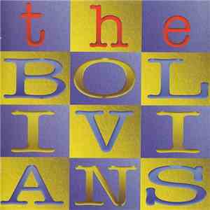 The Bolivians - The Bolivians