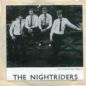 The Nightriders - I Saw Her With Another Guy
