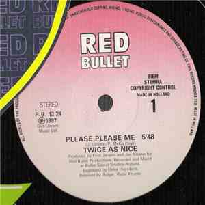 Twice As Nice  - Please Please Me