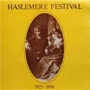 Various - Haslemere Festival 1925-1974