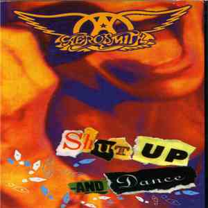 Aerosmith - Shut Up And Dance