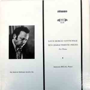 Amiram Rigai - Louis Moreau Gottschalk, Ten Characteristic Pieces For Piano