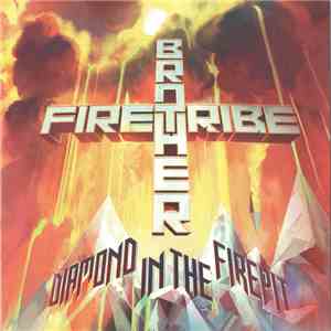 Brother Firetribe - Diamond In The Firepit