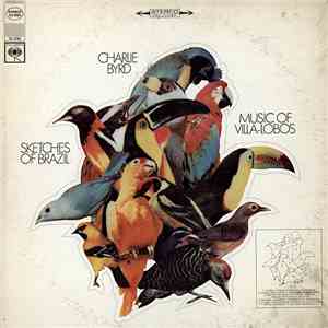 Charlie Byrd, Villa-Lobos - Sketches Of Brazil (Music Of Villa-Lobos)