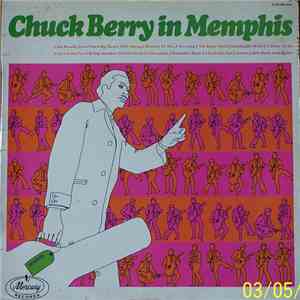 Chuck Berry - CHUCK BERRY IN MEMPHIS