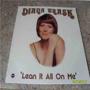 Diana Trask - 'Lean It All On Me'