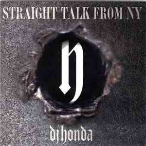 DJ Honda - Straight Talk From NY