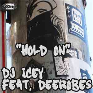 DJ Icey - Hold On