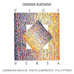 Dominik Bukowski - Vice Versa