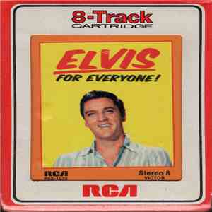 Elvis Presley - Elvis For Everyone!