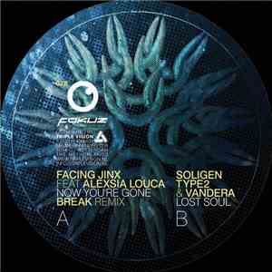 Facing Jinx feat. Alexsia Louca / Soligen, Type 2 & Vandera - Lost Soul EP