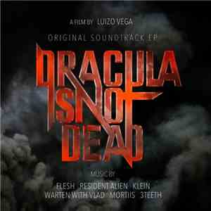 Flesh , Resident Alien, Mortiis, Warten With Vlad, 3TEETH, Klein - Dracula  ...
