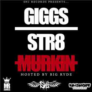 Giggs  - Str8 Murkin