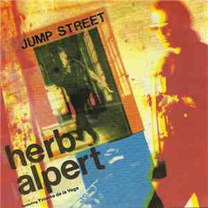 Herb Alpert Featuring Yvonne De La Vega - Jump Street