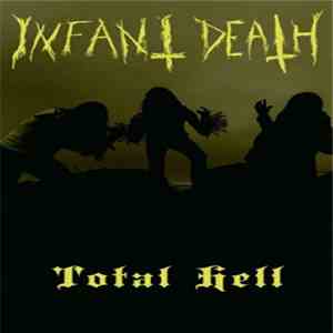 Infant Death - Total Hell
