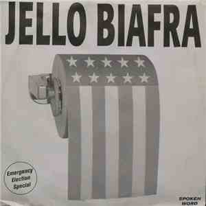 Jello Biafra - Emergency Election Special - The Green Wedge