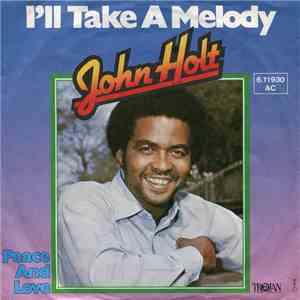 John Holt - I'll Take A Melody