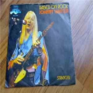 Johnny Winter - Raised On Rock