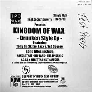 Kingdom Of Wax - Drunken Style EP