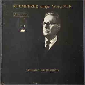 Klemperer Conducts Wagner - The Philharmonia Orchestra - Klemperer Conducts ...