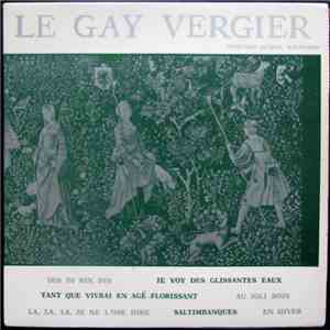 Le Gay Vergier - Chansons Populaires Renaissance - Polyphonie Moderne